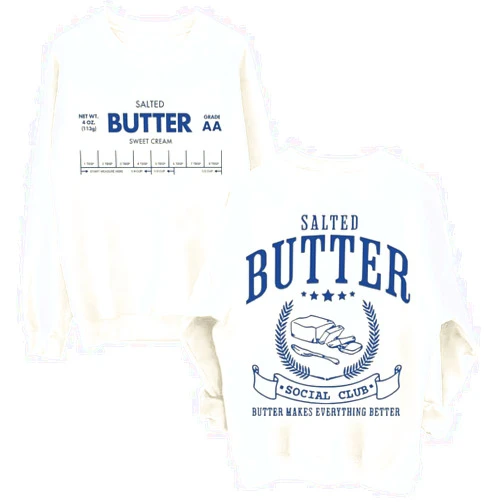 Generic Butter Sweatshirt Funny Salted Butter Baking Lover Sweatshirt