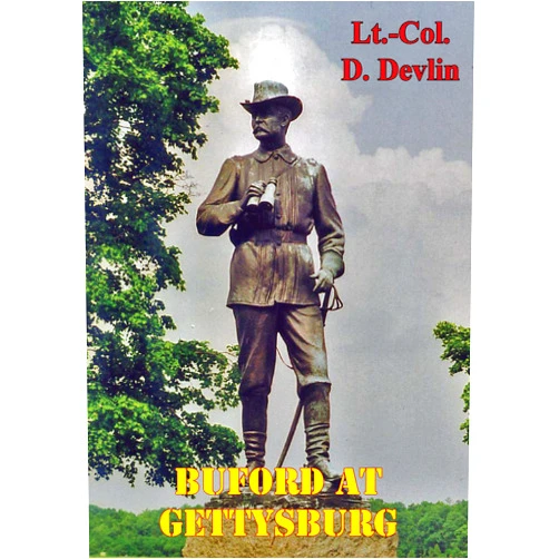 Lt.-Col. D. Devlin US Army Buford At Gettysburg