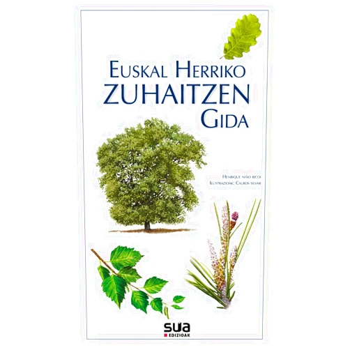 Henrique Niño Ricoi,Carlos Rodriguez Silvar,Bidera SL Euskal Herriko zuhaitzen gida