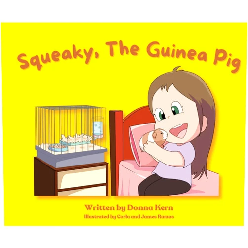 Donna Kern,Carla And James Ramos Squeaky, The Guinea Pig
