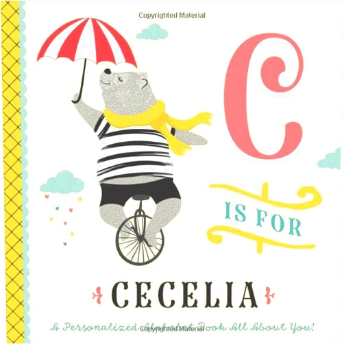 Li’l Llama Custom Kids Books C is for Cecelia: A Personalized Alphabet Book All About You! (Personalized Children's Book)