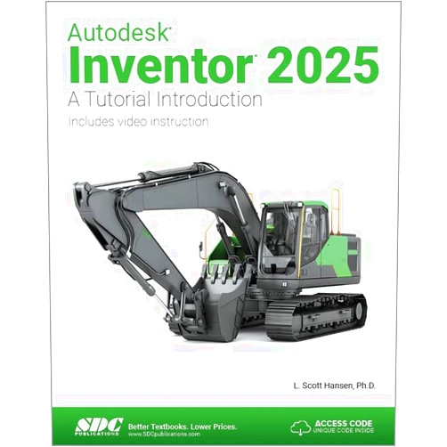 By L. Scott Hansen (Author) Autodesk Inventor 2025: A Tutorial Introduction