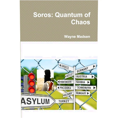 Wayne Madsen Soros: Quantum of Chaos