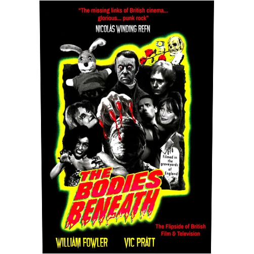 By William Fowler (Author), Vic Pratt (Author) The Bodies Beneath (Strange Attractor Press)