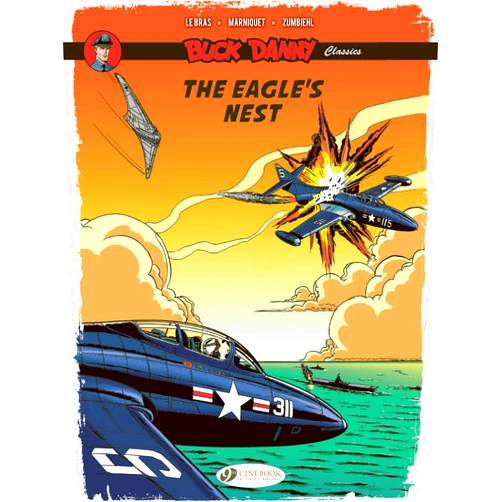 Frédéric Zumbiehl,Frédéric Marniquet,André Le Bras The Eagle's Nest (Buck Danny Classics)