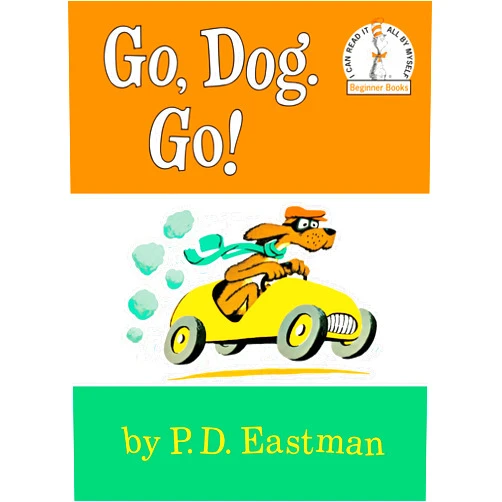 By P.D. Eastman (Author) Go, Dog Go (I Can Read It All By Myself, Beginner Books)