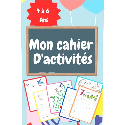 Galimard Génies Editions Mon Cahier D'activités: Activités et écriture Maternelle à partir de 4 ans, apprendre l'alphabet et chiffres/nombres/lettres cursives, Grand Format ... pour enfant 3 4 5 et 6 ans. (French Edition)