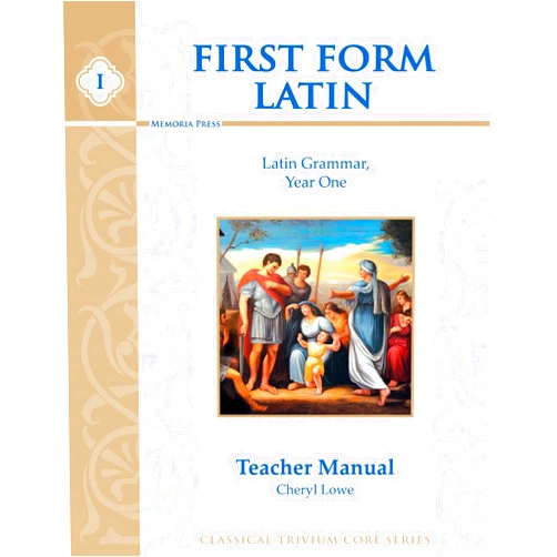 Latin Edition by Cheryl Lowe (Author) First Form Latin, Teacher Manual (English and Latin Edition)