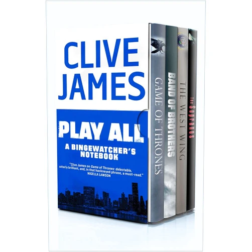 Clive James Play All: A Bingewatcher’s Notebook