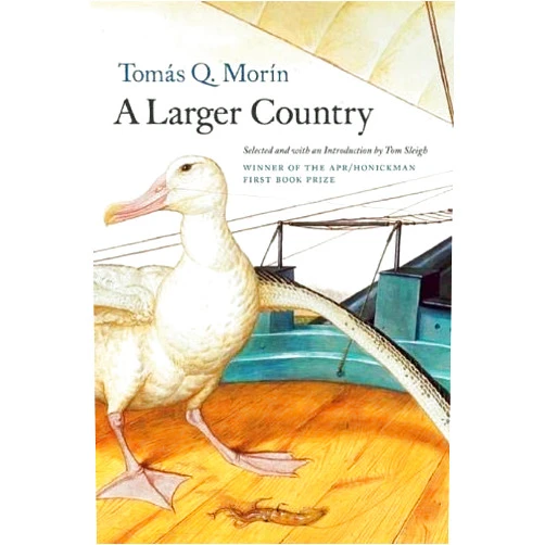 By Tomas Q. Morin (Author), Tom Sleigh (Introduction) A Larger Country