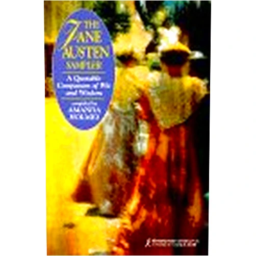 By Amanda Holmes (Author) The Jane Austen Sampler