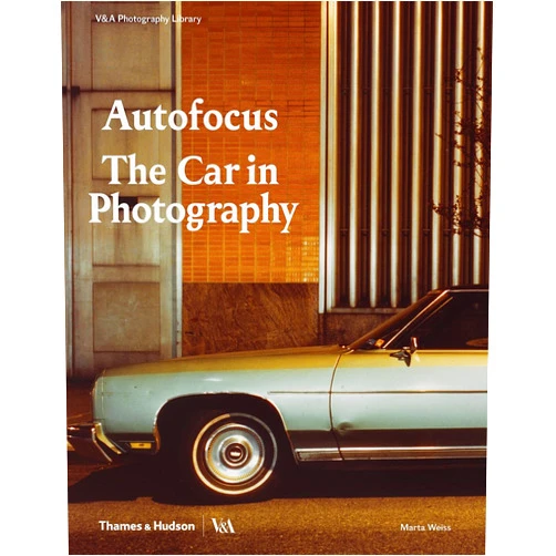 Marta Weiss Autofocus: The Car in Photography (V&A Museum)
