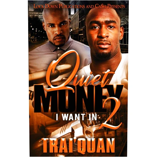 Trai'quan Quiet Money 2