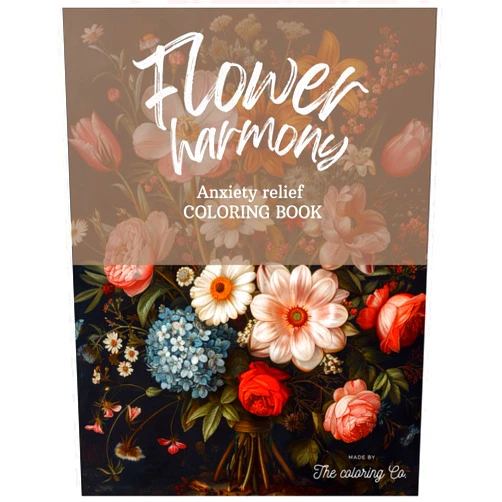Daniel Moisés Trevizo,Raul Alberto Jimenez Flower harmony: Anxiety relief COLORING BOOK