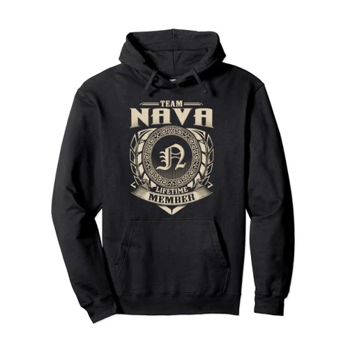 Funny Classic NAVA Family Vintage Tee Gift Team NAVA Lifetime Member Surname NAVA Family Name Vintage Pullover Hoodie