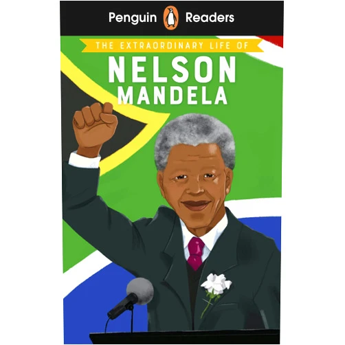 E. L. Norry Penguin Readers Level 2: The Extraordinary Life of Nelson Mandela (ELT Graded Reader): Abridged Edition