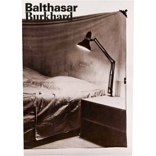 Balthasar Burkhard,Abigail Solomon-Godeau,Tom Holert,Martin Gasser,Thomas Seelig,Florian Ebner Balthasar Burkhard