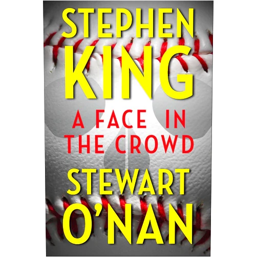 By Stephen King (Author), Stewart O'Nan (Author) Format: Kindle Edition A Face in the Crowd (Kindle Single)