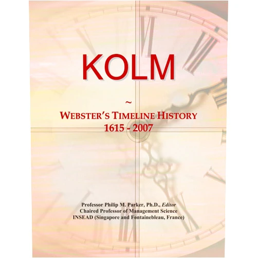 Icon Group International KOLM: Webster's Timeline History, 1615 - 2007
