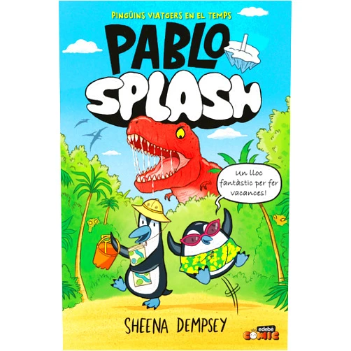 Catalan Edition by Sheena Dempsey (Author, Illustrator), Reina Duarte (Editor), Elisenda Vergés-Bo (Editor), Martina Garcia Serra (Translator) & 1 more PABLO I SPLASH. PINGÜINS VIATGERS EN EL TEMPS