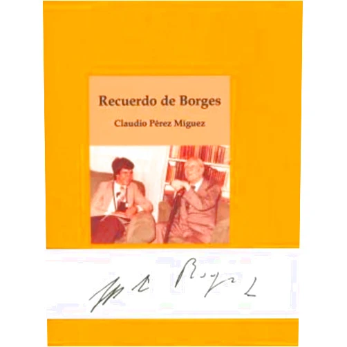 Spanish Edition by Claudio Fabián Pérez Míguez (Author) Recuerdo de Borges