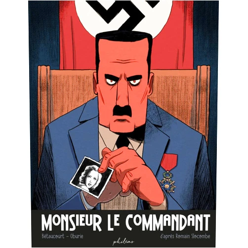 Romain Slocombe,Xavier Bétaucourt,Etienne Oburie Monsieur le Commandant
