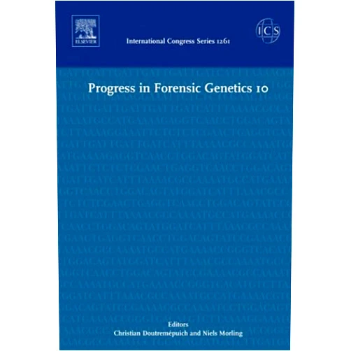 By Christian Doutremepuich (Editor), Niels Morling (Editor) Progress in Forensic Genetics 10: Proceedings of the 20th International ISFG Congress held in Arcachon, France 9-13 September 2003, ICS 1261 (Volume 1261) (International Congress, Volume 1261)
