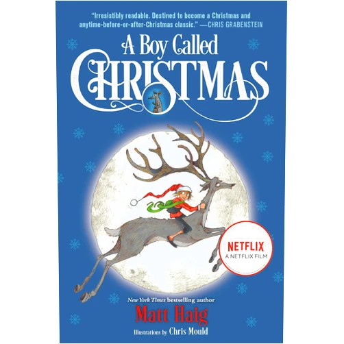 Matt Haig,Chris Mould A Boy Called Christmas