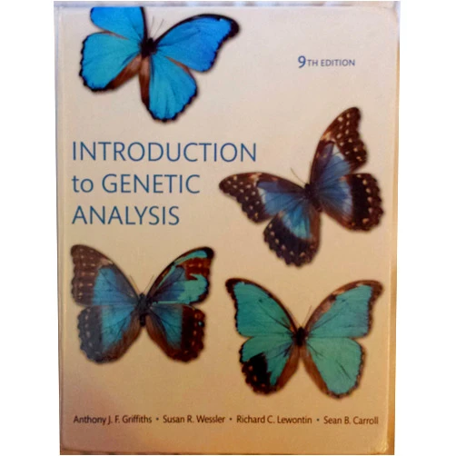 By Anthony J. F. Griffiths (Author), Susan R. Wessler (Author), Richard C. Lewontin (Author), Sean B. Carroll (Author) & 1 more Introduction to Genetic Analysis, 9th Edition
