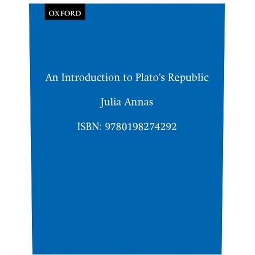 By Julia Annas (Author) An Introduction to Plato's Republic