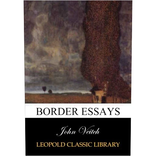 By John Veitch (Author) Border essays