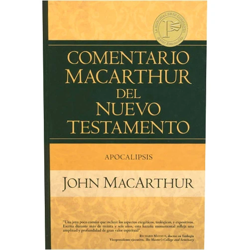 Spanish Edition by John MacArthur (Author) Apocalipsis (Comentario MacArthur del Nuevo Testamento) (Spanish Edition)