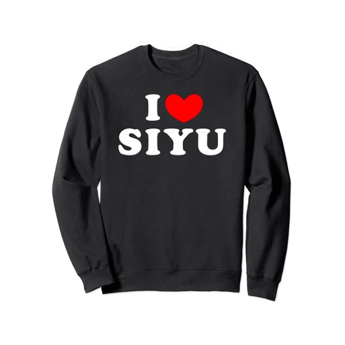 Personalized For Siyu & Friends I Love Siyu, I Heart Siyu Sweatshirt
