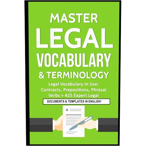 Marc Roche,IDM Law Master Legal Vocabulary & Terminology- Legal Vocabulary In Use: Contracts, Prepositions, Phrasal Verbs + 425 Expert Legal Documents & Templates in ... Legal Writing, Vocabulary & Terminology)