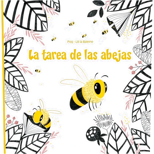 Lili la Baleine,Pog,Pilar Guerrero Jiménez La tarea de las abejas (Spanish Edition)