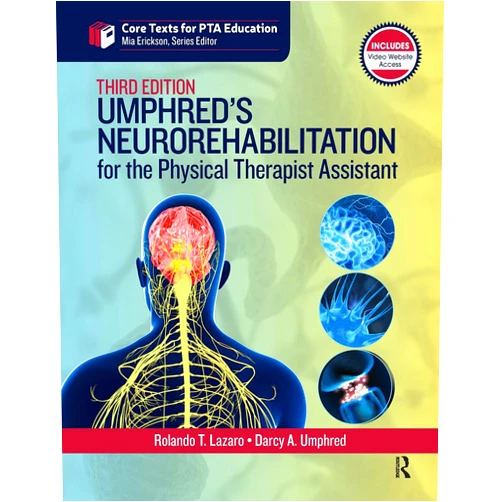 Rolando Lazaro,Darcy Umphred Umphred's Neurorehabilitation for the Physical Therapist Assistant (Core Texts for PTA Education)