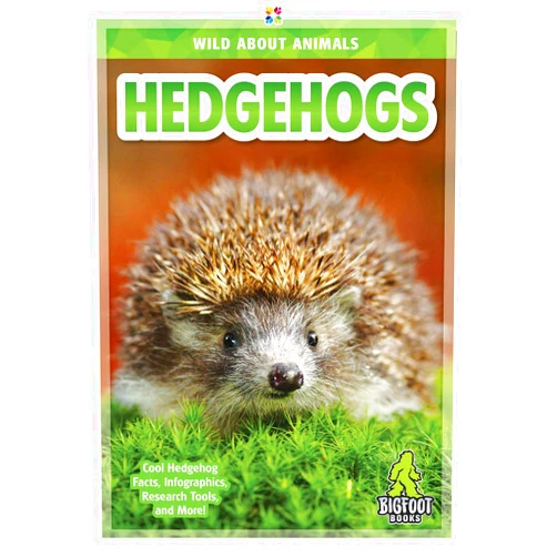 By Emma Huddleston (Author) Hedgehogs (Wild about Animals)
