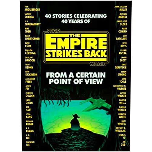 By Elizabeth Schaefer (Author) From a Certain Point of View The Empire Strikes Back Star Wars Hardcover 12 Nov 2020