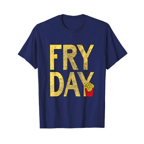 Funny Food Tees It's Fry Day - French Fry Fast Food Funny T-Shirt