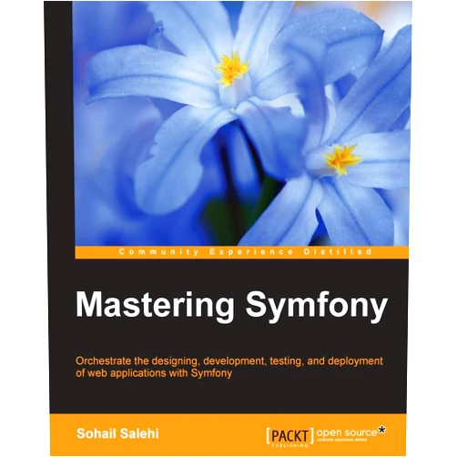 Sohail Salehi Mastering Symfony