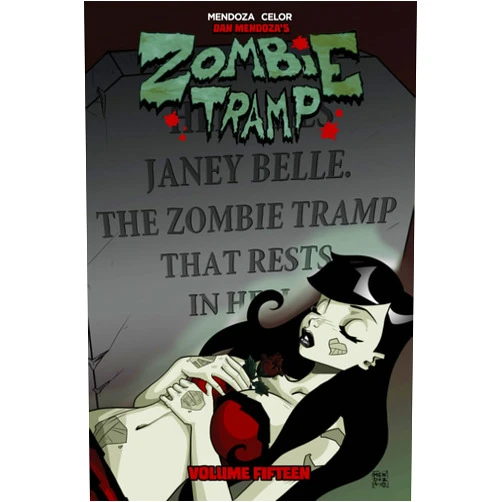 Dan Mendoza,Nicole D'Andria,Celor Zombie Tramp Volume 15: The Death of Zombie Tramp (ZOMBIE TRAMP ONGOING TP)