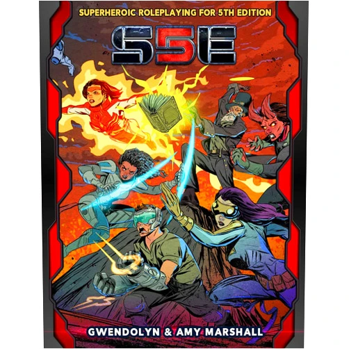 By Gwendolyn Marshall (Author), Amy Marshal (Author) S5E: Superheroic Roleplaying for 5th Edition (S2P50000)
