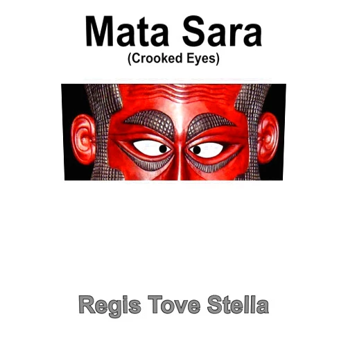 By Regis Tove Stella (Author) Mata Sara (Crooked Eyes)
