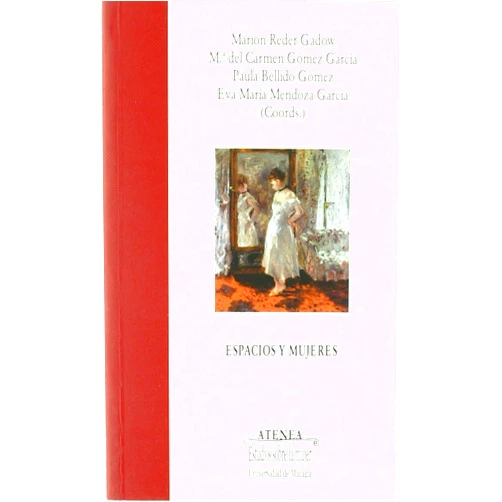 Spanish Edition by María del Carmen Ansón Calvo (Author), María Dolores Pérez Baltasar (Author), María de los Ángeles Pérez Samper (Author), Marion Reder Gadow (Collaborator), Mª Carmen Gómez García (Collaborator), Paula Bellido Gómez (Collaborator), Eva María Mendoza García (Collaborator) & 5 more Espacios y mujeres