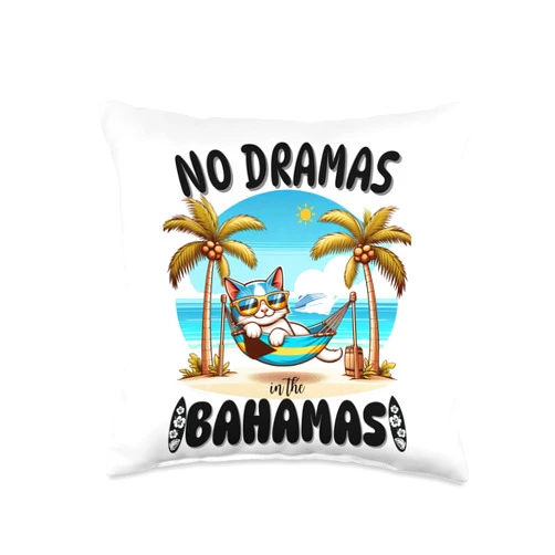 Funny Nassau Tropical Beach Summer Trip Souvenir No Dramas in Bahamas Family Vacation Cruise Caribbean Travel Throw Pillow, 16x16, Multicolor