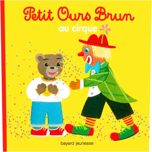 Marie Aubinais,Danièle Bour Petit Ours Brun au cirque (Mon petit poche Petit Ours Brun) (French Edition)