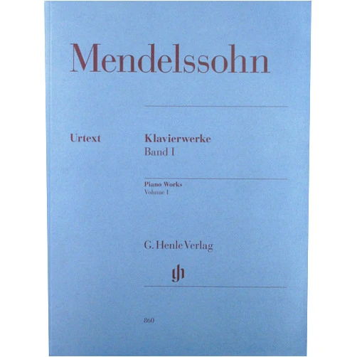 Felix Mendelssohn Piano Works Volume I (1) (Multilingual Edition)