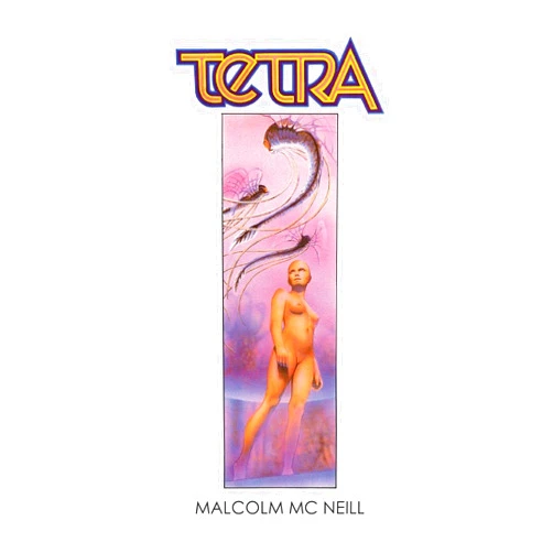 By Malcolm McNeill (Author) Tetra: The Restored Graphic Novel