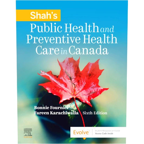By Bonnie Fournier (Author), Fareen Karachiwalla (Author) Format: Kindle Edition Public Health and Preventive Health Care in Canada