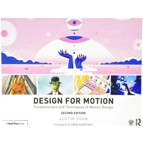 By Austin Shaw (Author) Design for Motion: Fundamentals and Techniques of Motion Design
